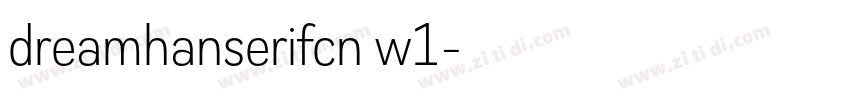 dreamhanserifcn w1字体转换
